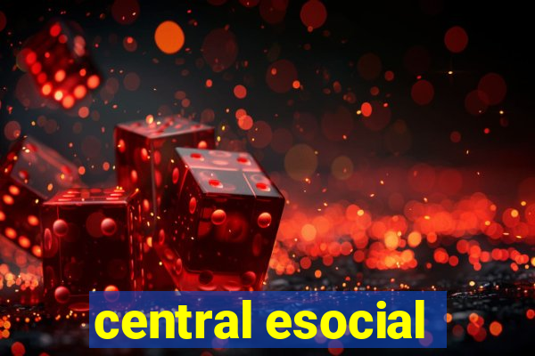 central esocial